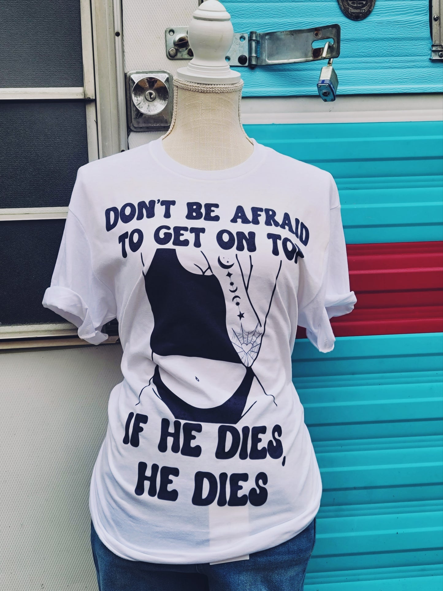 If He Dies Tee