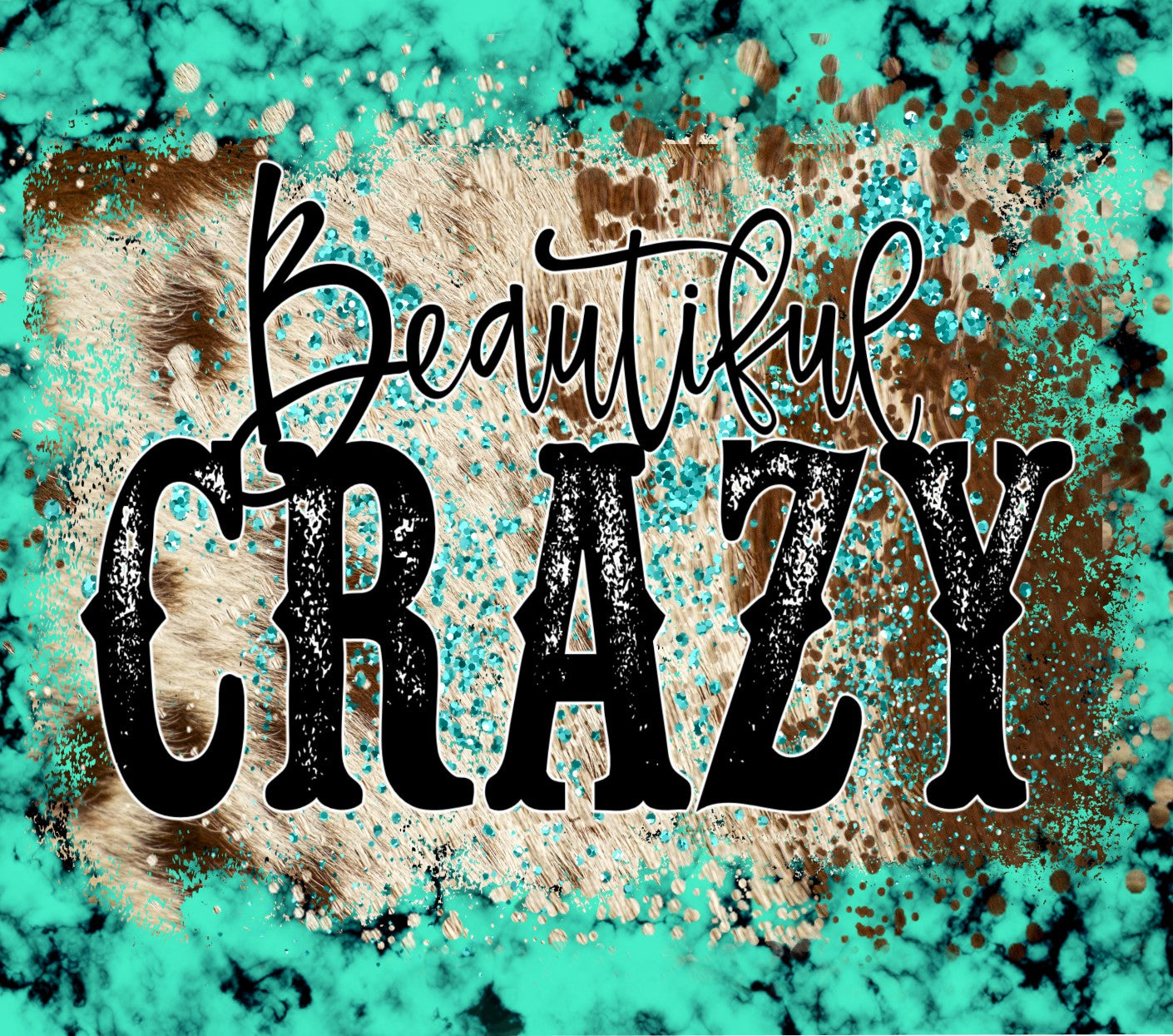 Crazy Beautiful Skinny Tumbler