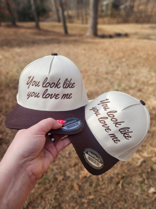You Look Like You Love Me Trucker Hat