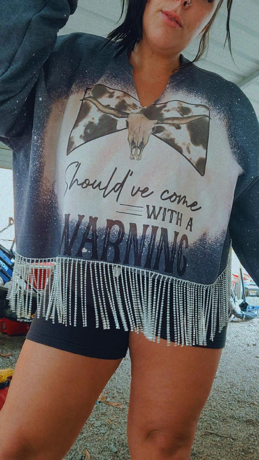 Should've Come With A Warning Rhinestone Fringe Sweatshirt