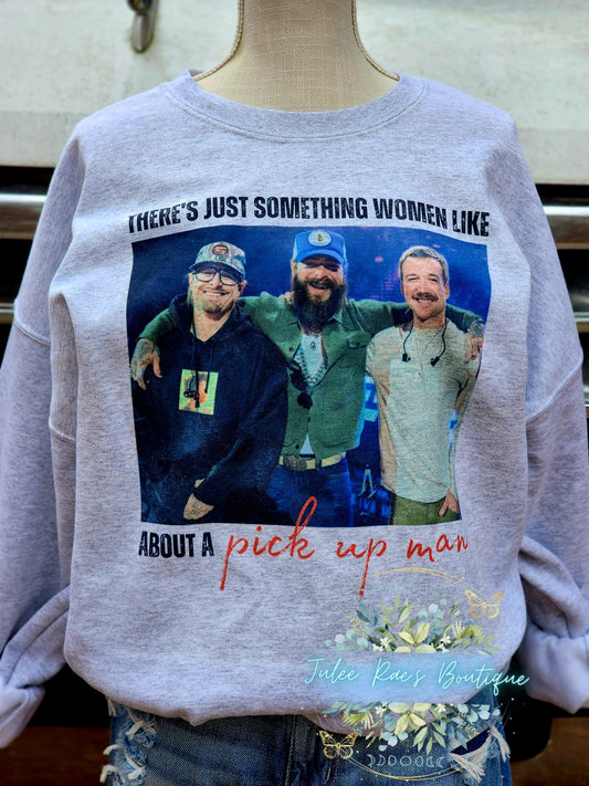 Pick Up Man Sweatshirt