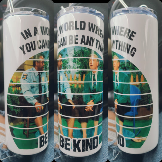 Be Kind Skinny Tumbler