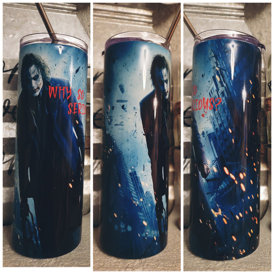 Why So Serious Tumbler