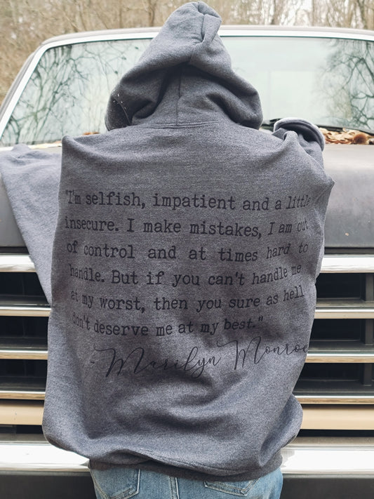 Marilyn Monroe Qoute Hoodie